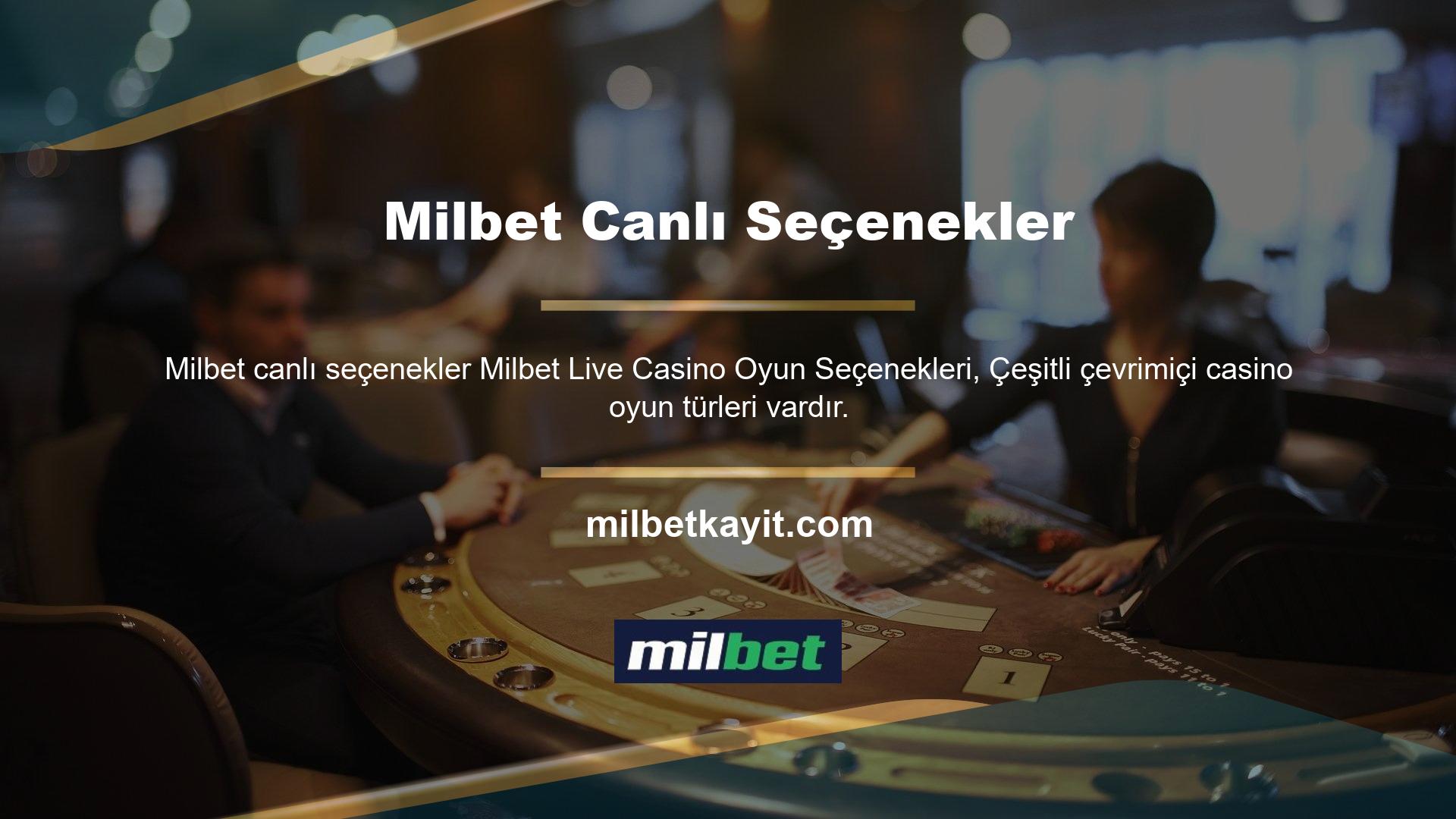 Milbet Live Casino Oyun Seçenekleri Hoş ve güvenilir bir canlı bahis ortamı yaratmak isteyenler için, casino siteleri deneyimi olsun ya da olmasın, tüm bahisçilere sunulan tüm bahisçilerin aşağıdaki oyunları içerir: bonus, poker, kazıma, blackjack, blackjack, Türkiye poker oyun, iyi, iyi, iyi Masa, Milbet çevrimiçi casino siteleri